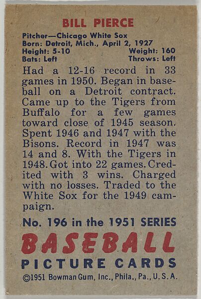 Bill Pierce, Pitcher, Chicago White Sox, from Picture Cards, series 5 (R406-5) issued by Bowman Gum, Issued by Bowman Gum Company, Commercial color lithograph