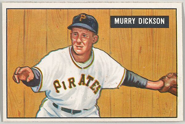 Murry Dickson, Pitcher, Pittsburgh Pirates, from Picture Cards, series 5 (R406-5) issued by Bowman Gum, Issued by Bowman Gum Company, Commercial color lithograph
