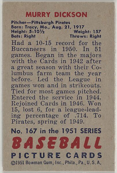 Murry Dickson, Pitcher, Pittsburgh Pirates, from Picture Cards, series 5 (R406-5) issued by Bowman Gum, Issued by Bowman Gum Company, Commercial color lithograph
