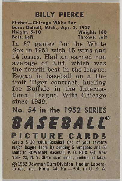 Billy Pierce, Pitcher, Chicago White Sox, from Picture Cards, series 6 (R406-6) issued by Bowman Gum, Issued by Bowman Gum Company, Commercial color lithograph