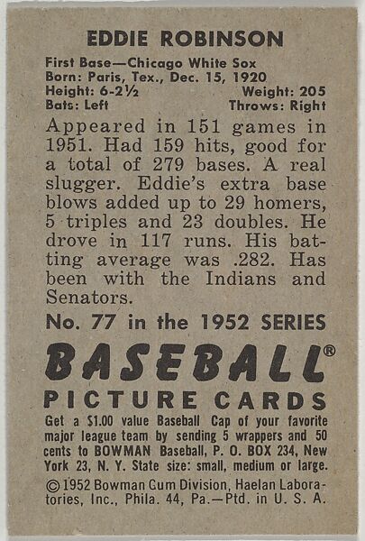 Eddie Robinson, 1st Base, Chicago White Sox, from Picture Cards, series 6 (R406-6) issued by Bowman Gum, Issued by Bowman Gum Company, Commercial color lithograph