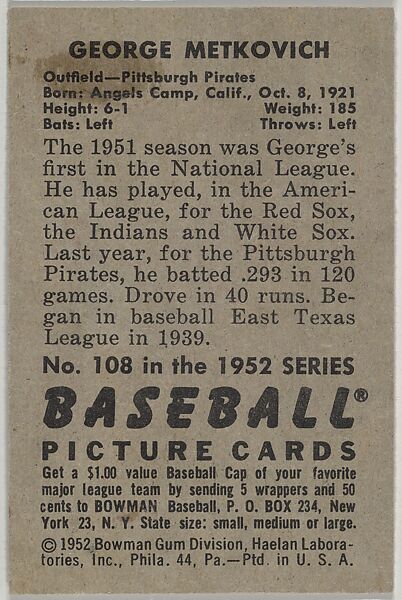 George Metkovich, Outfield, Pittsburgh Pirates, from Picture Cards, series 6 (R406-6) issued by Bowman Gum, Issued by Bowman Gum Company, Commercial color lithograph