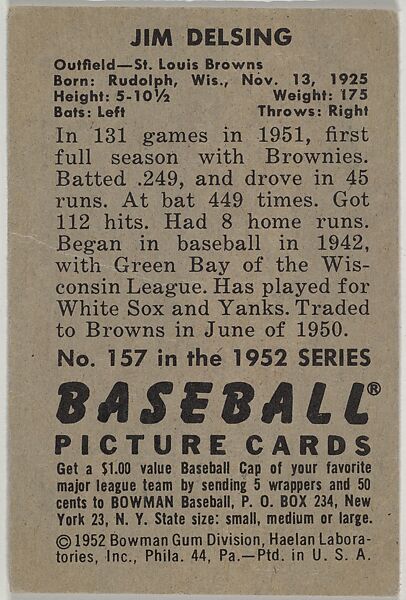 Jim Delsing, Outfield, St. Louis Browns, from Picture Cards, series 6 (R406-6) issued by Bowman Gum, Issued by Bowman Gum Company, Commercial color lithograph