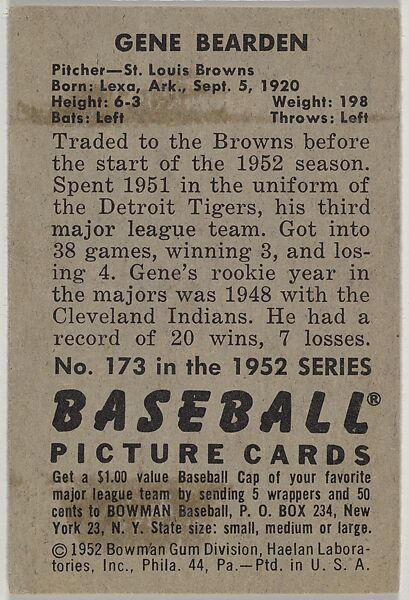 Gene Bearden, Pitcher, St. Louis Browns, from Picture Cards, series 6 (R406-6) issued by Bowman Gum, Issued by Bowman Gum Company, Commercial color lithograph