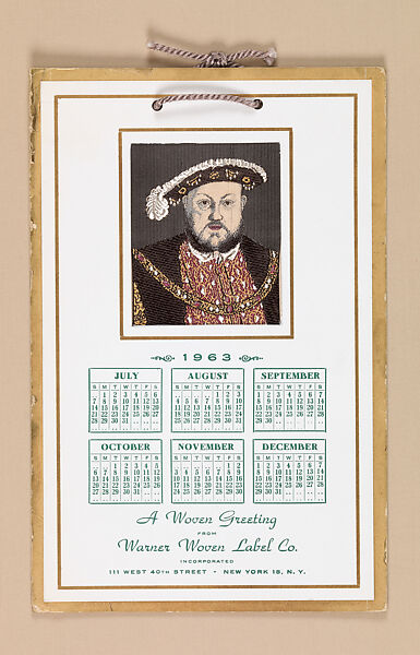 “A Woven Greeting” calendar featuring the portrait of Henry VIII, Warner Woven Label Co. (1903), Silk, woven, American 