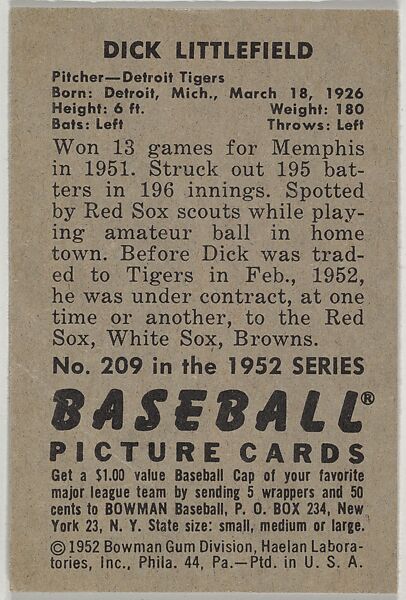 Dick Littlefield, Pitcher, Detroit Tigers, from Picture Cards, series 6 (R406-6) issued by Bowman Gum, Issued by Bowman Gum Company, Commercial color lithograph