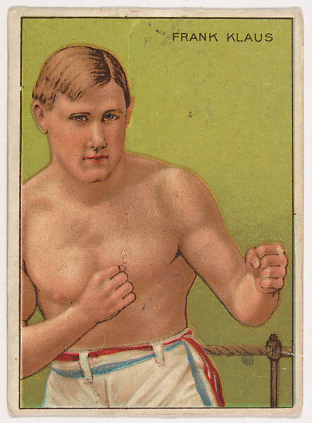 Frank Klaus, from the Champion Pugilists series (T219), issued by Mecca and Hassan Cigarettes, Issued by Mecca Cigarettes (American), Commercial color lithograph 