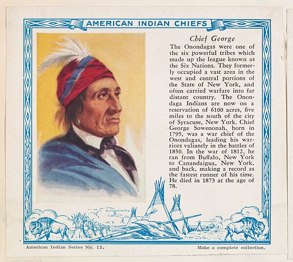 Chief George, No. 11, collector card from the American Indian Series (D6), issued by the Kelley Baking Company to promote Kelley's Bread, Issued by Kelley Baking Company, Commercial color lithograph 