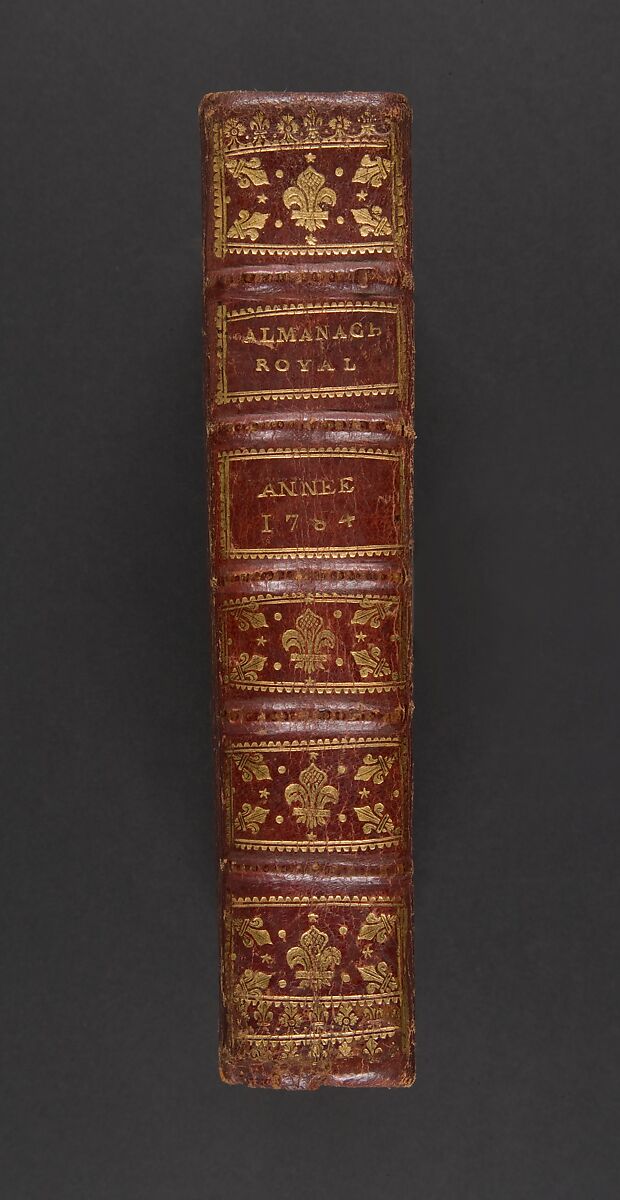 Almanach royal : année bissextile M.DCC.LXXXIV. présenté a Sa Majesté pour la premiere fois en 1699 par Laurent d'Houry ..., Laurent Charles d' Houry (French, 1717?–1786)