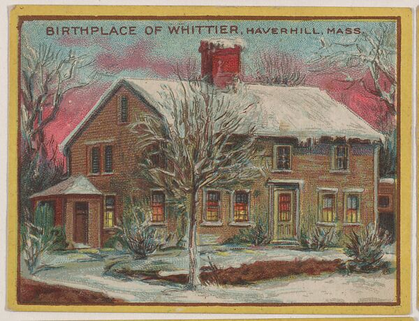 Birthplace of Whittier, Haverhill, Mass., collector card from the Famous Buildings series (D30), issued by the Weber Baking Company, Issued by Weber Baking Company, Commercial color lithograph 