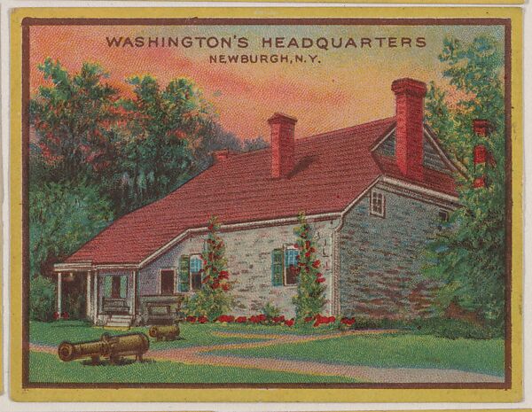 Washington's Headquarters, Newburgh, N. Y., collector card from the Famous Buildings series (D30), issued by the Weber Baking Company, Issued by Weber Baking Company, Commercial color lithograph 