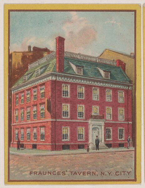 Fraunces' Tavern, N. Y. City, collector card from the Famous Buildings series (D30), issued by the Weber Baking Company, Issued by Weber Baking Company, Commercial color lithograph 