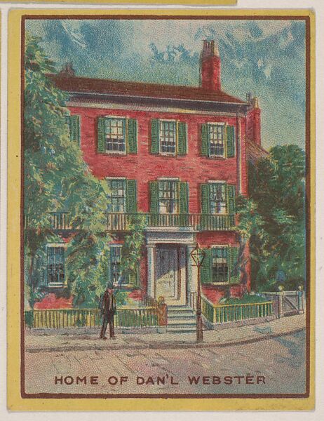 Home of Dan'l Webster, collector card from the Famous Buildings series (D30), issued by the Weber Baking Company, Issued by Weber Baking Company, Commercial color lithograph 