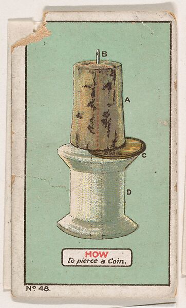 How to Pierce a Coin, No. 48, bakery insert card from the How To Do It series (D45), issued by the Welle-Boettler Bakery Company, Issued by Welle-Boettler Bakery Company, Commercial color lithograph 