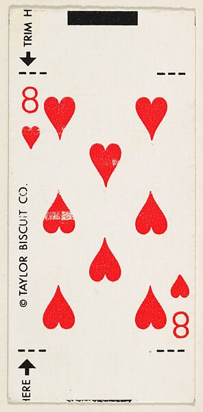 8 of Hearts, bakery card from the Playing Cards series (D98), issued by the Taylor Biscuit Company, Issued by Taylor Biscuit Company, Commercial color lithograph 