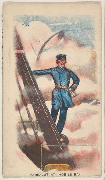 Farragut at Mobile Bay, bakery card from the Historical Picture Cards series (D42), issued by Liberty Baking Company, Issued by Liberty Baking Company, Commercial color lithograph 