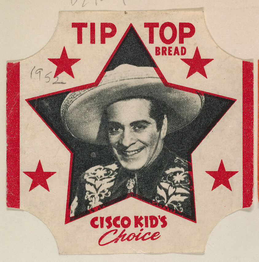 Cisco Kid, from the Cisco Kid's Choice Bread End Labels series (D290-4) issued by Tip Top Bread, Issued by Tip Top Bakeries, Commercial color lithograph 