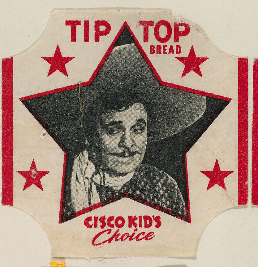 Cisco Kid, from the Cisco Kid's Choice Bread End Labels series (D290-4) issued by Tip Top Bread, Issued by Tip Top Bakeries, Commercial color lithograph 