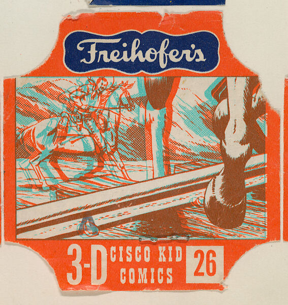 3-D Cisco Kid, No. 26, from the Cisco Kid Comics bread end labels series (D290-5) issued by Freihofers Baking Company, Issued by Freihofer Baking Company, Commercial color lithograph 