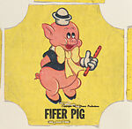 Fiferr Pig, from the Disney Cartoon Characters bread end labels series (D290-6)