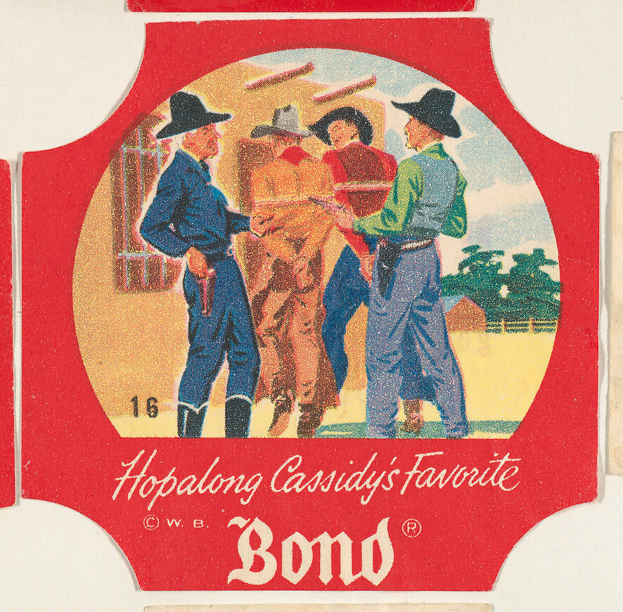 No. 16, from the Hopalong Cassidy bread labels series (D290-8) issued by Bond Bread, Issued by Bond Bread, Commercial color lithograph 