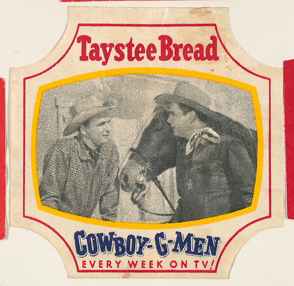 Cowboy-G-Men, from the Bread End Labels series (D290) issued by Taystee Bread, Issued by Taystee Bread, Commercial color lithograph 