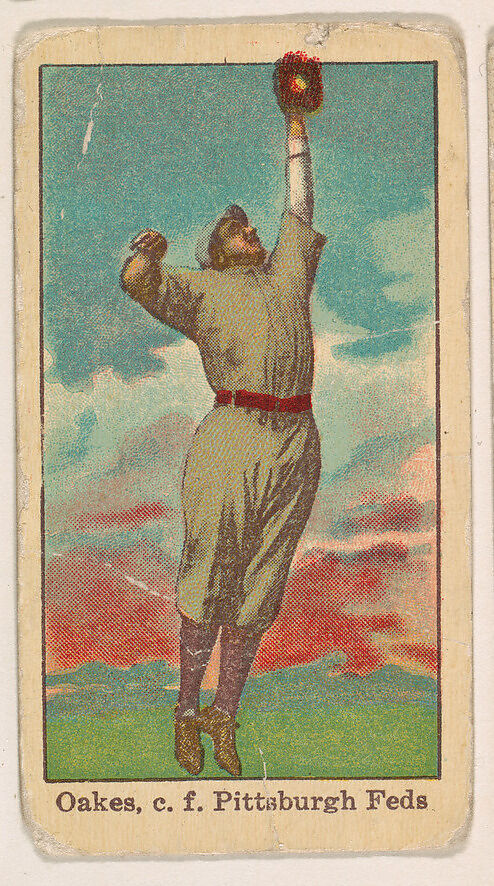Oakes, Center Field, Pittsburgh, Federal League, from the Baseball Players series (D303), issued by the General Baking Company, Issued by General Baking Company, Commercial color lithograph 