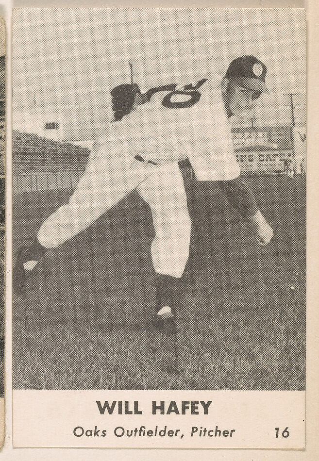 Will Hafey, Oaks Outfielder, Pitcher, No. 16, from the Oakland Baseball Players (Oaks) series (D317), issued by Sunbeam Bread and Remar Bread, Issued by Sunbeam Bread, Commercial color lithograph 