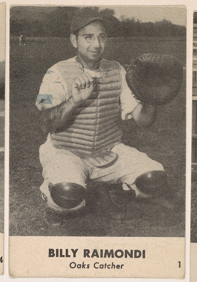 Billy Raimondi, Oaks Catcher, No. 1, from the Oakland Baseball Players (Oaks) series (D317), issued by Sunbeam Bread and Remar Bread, Issued by Sunbeam Bread, Commercial color lithograph 