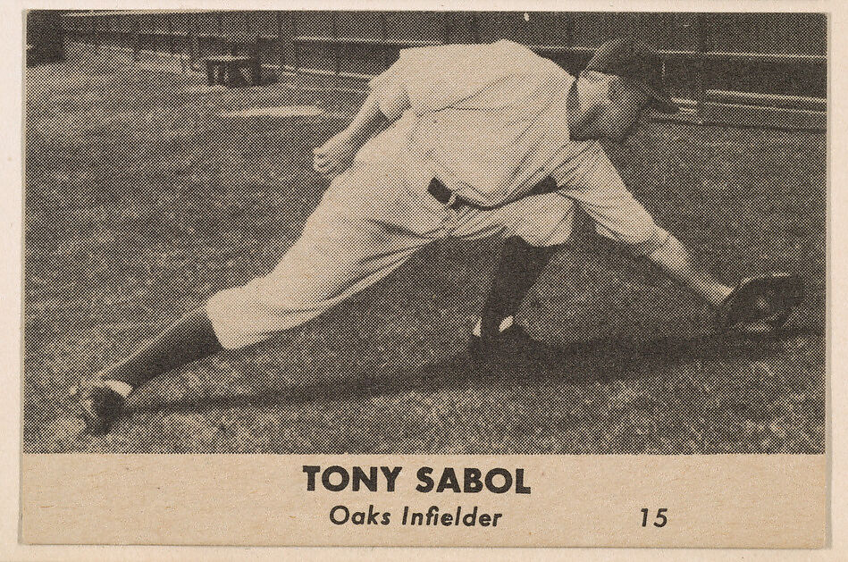 Tony Sabol, Oaks Infielder, No. 15, from the Oakland Baseball Players (Oaks) series (D317), issued by Sunbeam Bread and Remar Bread. (Album 307, page 146), Issued by Sunbeam Bread, Commercial color lithograph 