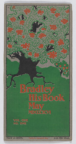 Bradley: His Book, Vol. I, No. 1