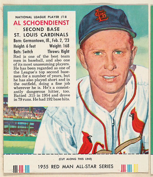 Al Schoendienst, from the Major League Baseball series (T235), issued by Red Man Chewing Tobacco, Issued by Red Man Chewing Tobacco (American), Commercial color lithograph 