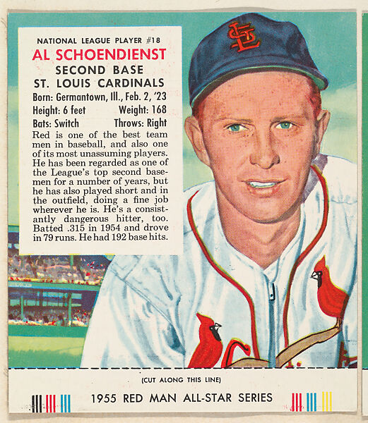Al Schoendienst, from the Major League Baseball series (T235), issued by Red Man Chewing Tobacco, Issued by Red Man Chewing Tobacco (American), Commercial color lithograph