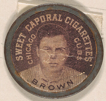 Brown, Chicago Cubs (black), from the Domino Discs series (PX7), issued by Kinney Brothers, Issued by Kinney Brothers Tobacco Company, Commercial color lithograph with metal trim 