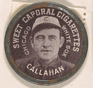 Callahan, Chicago White Sox (black), from the Domino Discs series (PX7), issued by Kinney Brothers, Issued by Kinney Brothers Tobacco Company, Commercial color lithograph with metal trim 