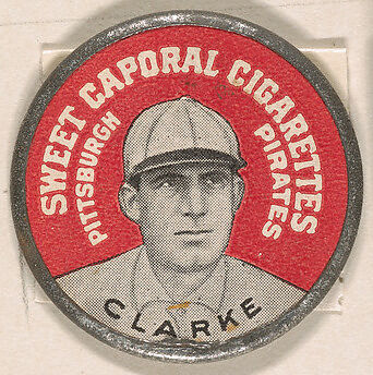 Clarke, Pittsburgh Pirates (red), from the Domino Discs series (PX7), issued by Kinney Brothers, Issued by Kinney Brothers Tobacco Company, Commercial color lithograph with metal trim 