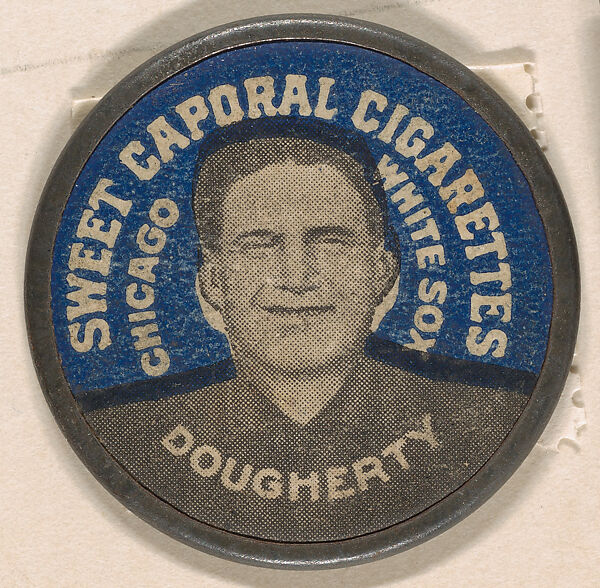 Dougherty, Chicago White Sox (blue), from the Domino Discs series (PX7), issued by Kinney Brothers, Issued by Kinney Brothers Tobacco Company, Commercial color lithograph with metal trim
