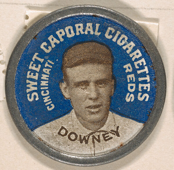 Downey, Cincinnati Reds (blue), from the Domino Discs series (PX7), issued by Kinney Brothers, Issued by Kinney Brothers Tobacco Company, Commercial color lithograph with metal trim