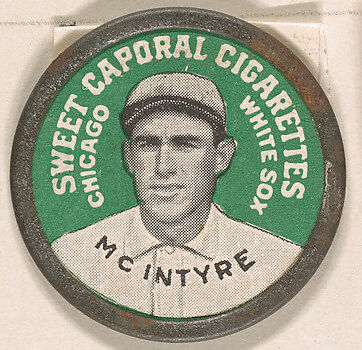 McIntyre, Chicago White Sox (green), from the Domino Discs series (PX7), issued by Kinney Brothers, Issued by Kinney Brothers Tobacco Company, Commercial color lithograph with metal trim 