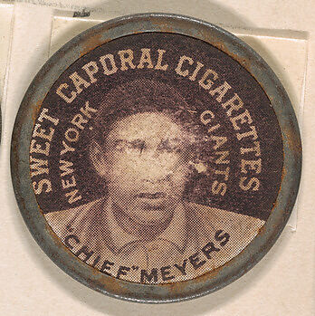"Chief" Meyers, New York Giants (black), from the Domino Discs series (PX7), issued by Kinney Brothers, Issued by Kinney Brothers Tobacco Company, Commercial color lithograph with metal trim 