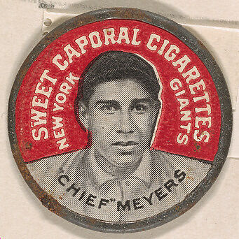 "Chief" Meyers, New York Giants (red), from the Domino Discs series (PX7), issued by Kinney Brothers, Issued by Kinney Brothers Tobacco Company, Commercial color lithograph with metal trim 