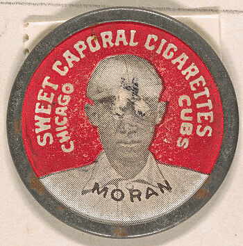Moran, Chicago Cubs (red), from the Domino Discs series (PX7), issued by Kinney Brothers, Issued by Kinney Brothers Tobacco Company, Commercial color lithograph with metal trim 
