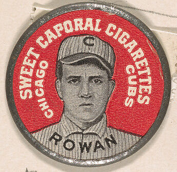 Rowan, Chicago Cubs (red), from the Domino Discs series (PX7), issued by Kinney Brothers, Issued by Kinney Brothers Tobacco Company, Commercial color lithograph with metal trim 
