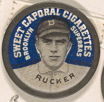 Rucker, Brooklyn Superbas (blue), from the Domino Discs series (PX7), issued by Kinney Brothers, Issued by Kinney Brothers Tobacco Company, Commercial color lithograph with metal trim 