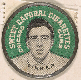 Tinker, Chicago Cubs (green), from the Domino Discs series (PX7), issued by Kinney Brothers, Issued by Kinney Brothers Tobacco Company, Commercial color lithograph with metal trim 