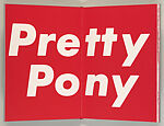 My Pretty Pony, Barbara Kruger (American, born Newark, New Jersey, 1945), Artist's book