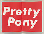My Pretty Pony, Barbara Kruger (American, born Newark, New Jersey, 1945), Artist's book (trade)