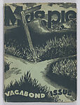 The Magpie, “Vagabond Issue” (Vol. XXII, no. 2, June 1938), Robert Blackburn (American, Summit, New Jersey 1920–2003 New York), Journal 