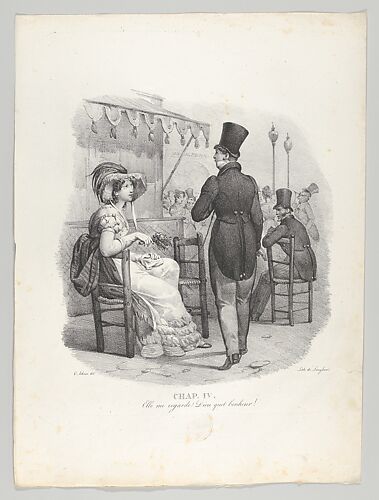 Chap. IV: Elle me regard! Dieu quel bonheur! (She notices me! What happiness!)