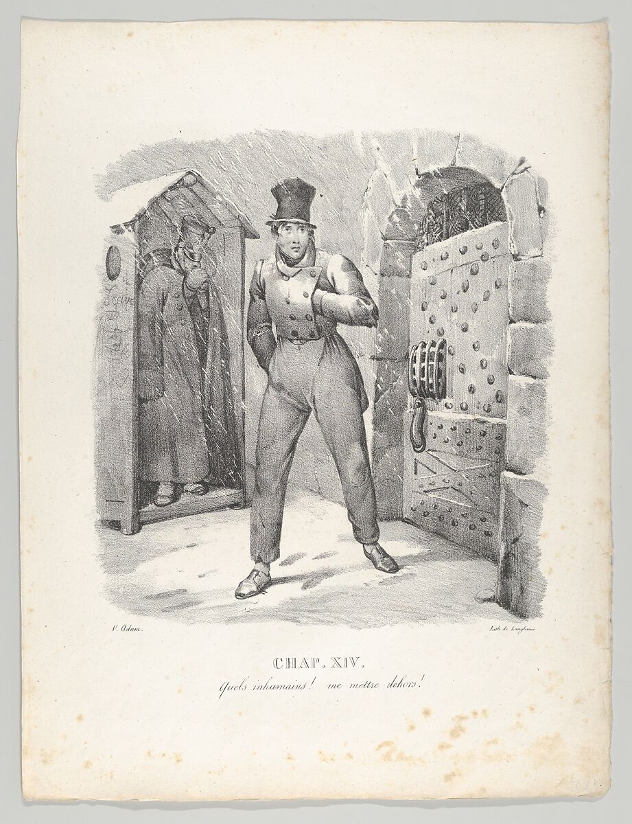 Chap. XIV: Quels inhumains! me mettre dehors! (How inhuman to put me out-of-doors!), Victor Adam (French, 1801–1866), Lithograph 